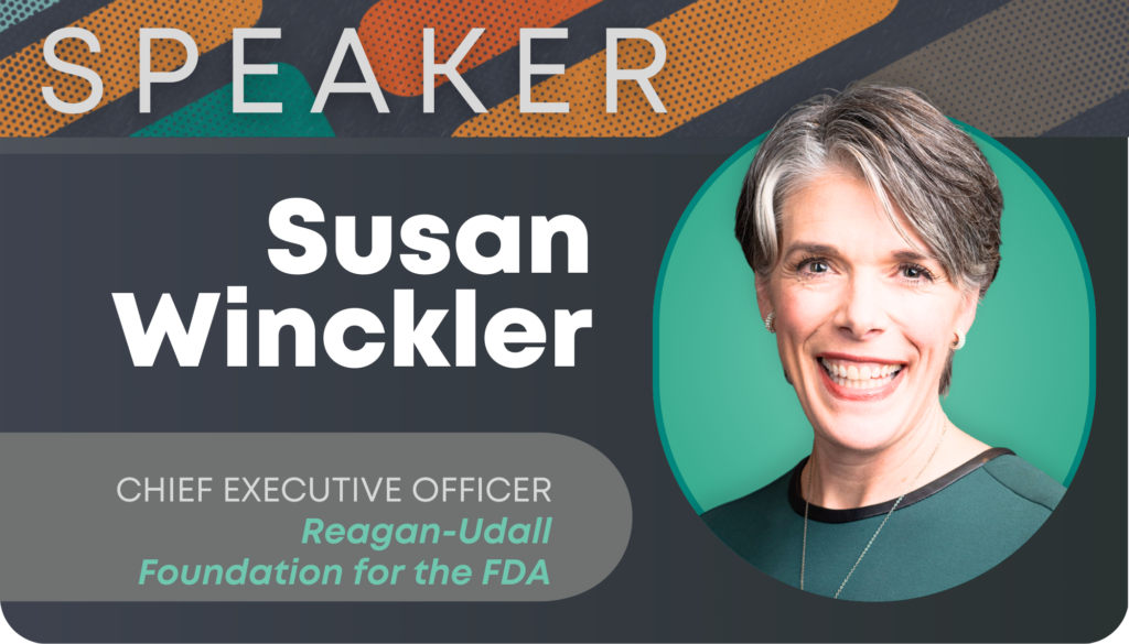 A keynote speaker card graphic for Susan Winckler, who is the Chief Executive Officer at the Reagan-Udall Foundation for the FDA